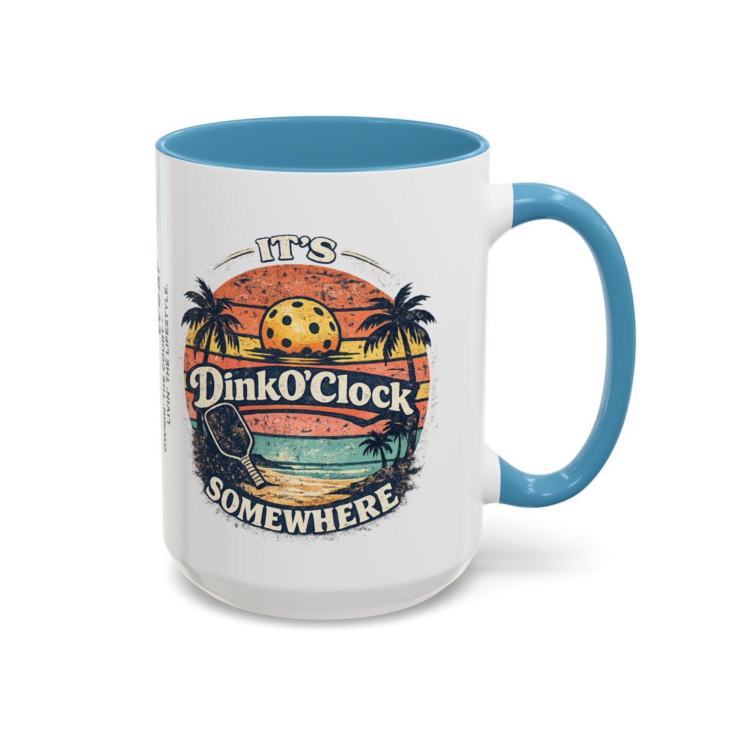 Pickleball Mug — "It’s Dink O’Clock Somewhere" Retro Beach Coffee Cup (11/15oz)